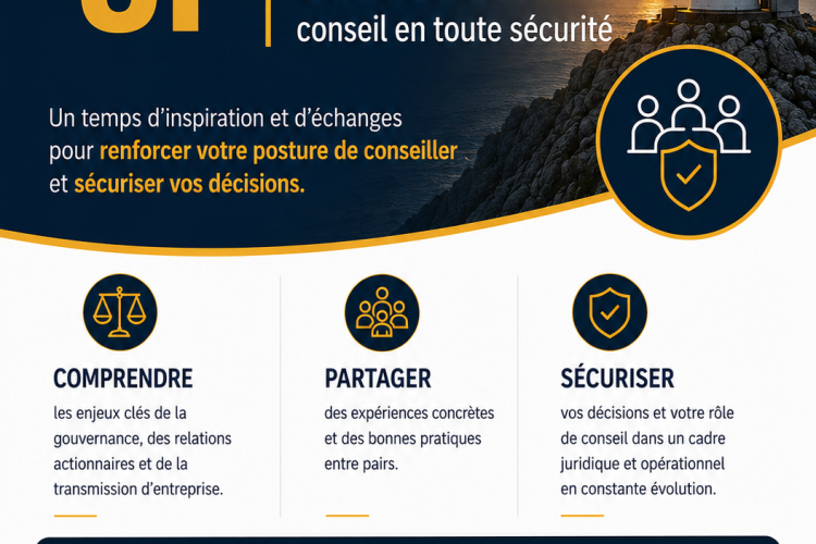 WAKE UP | Gouvernance, actionnaires et transmission : exercer son r&ocirc;le de conseil en toute s&eacute;curit&eacute;